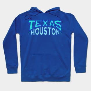 Texas Houston Hoodie